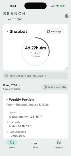 The Branch daily screen, showing a countdown ring to Shabbat candle lighting, the upcoming Rosh Chodesh, and this week's Torah portion with its Torah, Haftarah, and Brit Chadasha readings.
